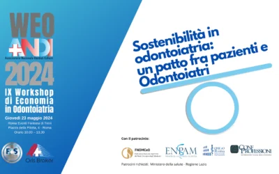 IX WEO – “Sostenibilità in odontoiatria: un patto fra pazienti e Odontoiatri”