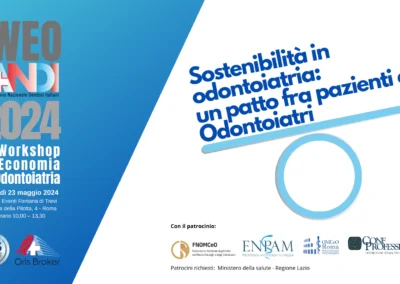 IX WEO – “Sostenibilità in odontoiatria: un patto fra pazienti e Odontoiatri”
